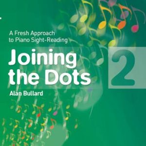 Alan Bullard Joining The Dots Piano Book 2