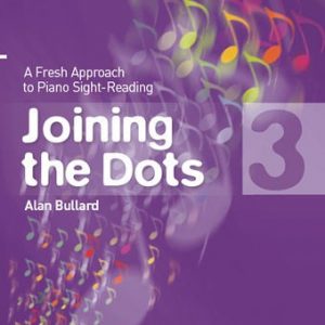Alan Bullard Joining The Dots Piano Book 3