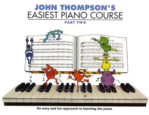 John Thompson s Easiest Piano Course Part 2 Revised Edition