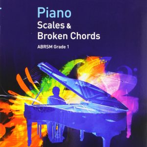 ABRSM Piano Scales and Broken Chords From 2009 Grade 1
