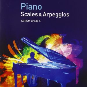 ABRSM Piano Scales and Arpeggios From 2009 Grade 5