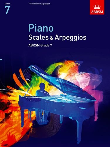 ABRSM Piano Scales and Arpeggios From 2009 Grade 7