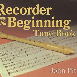 Recorder Tunes From The Beginning: Pupil's Book 3