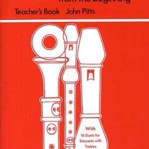 Treble Recorder From The Beginning: Teacher’s Book