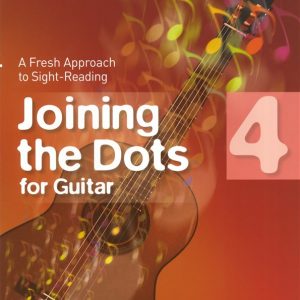 Joining The Dots Guitar Grade 4