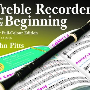 John Pitts: Treble Recorder From The Beginning - Pupil Book