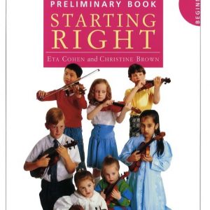 Eta Cohen Violin Method Preliminary Book: Starting Right