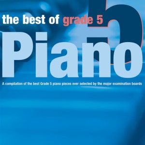 Best Of Grade 5 Piano