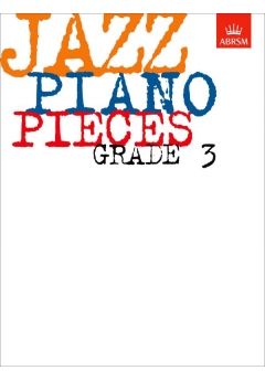 ABRSM Jazz Piano Pieces Grade 3