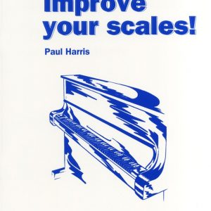 Paul Harris Improve Your Scales Piano Grade 1