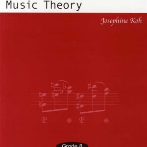 Practice In Music Theory Grade 8 Revised Edition