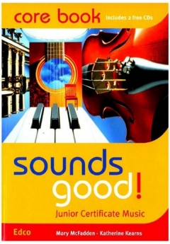 Sounds Good! Junior Certificate Music | Corebook & 2 CDs