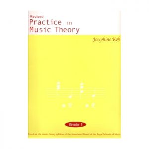 Practice In Music Theory Grade 1 Revised Edition