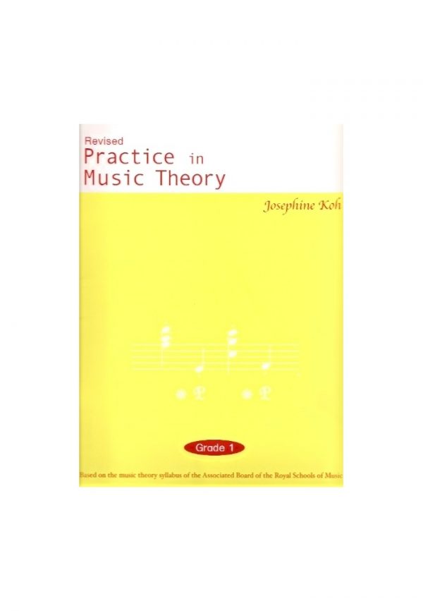 Practice In Music Theory Grade 1 Revised Edition