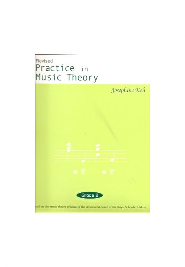 Practice In Music Theory Grade 2 Revised Edition