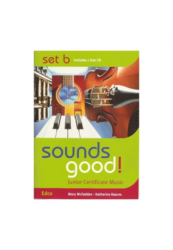 Sounds Good! Junior Certificate Music | Set B & CD