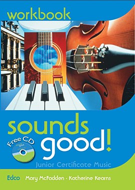 Sounds Good! Junior Certificate Music | Workbook & CD