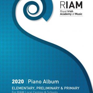 RIAM Piano Album 2020 EPP (Elementary, Preliminary and Primary)