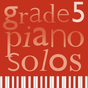 Grade 5 Piano Solos