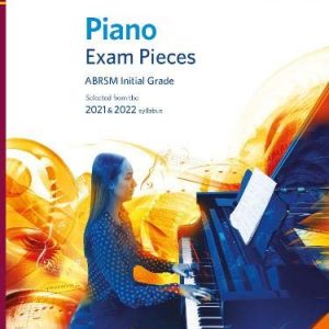ABRSM Piano Exam Pieces Initial Grade 2021-2022 with CD