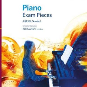 ABRSM Piano Exam Pieces Grade 6 2021-2022 with CD