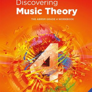 Discovering Music Theory Grade 4 Workbook