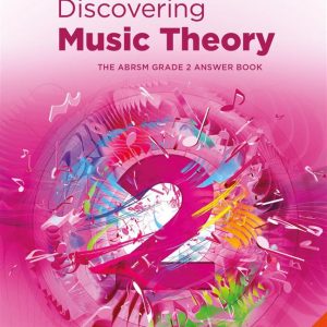 Discovering Music Theory Grade 2 Answer Book