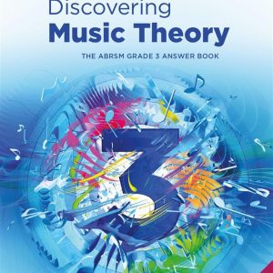 Discovering Music Theory Grade 3 Answer Book