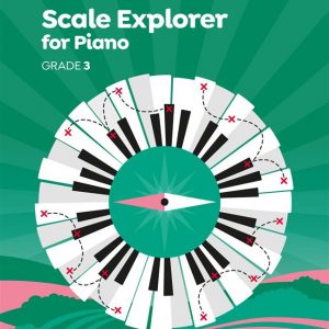 Scale Explorer for Piano Grade 3