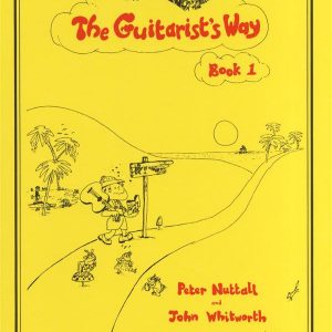 The Guitarists Way Book 1