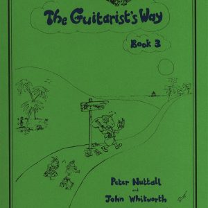 The Guitarists Way Book 3