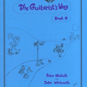 The Guitarists Way Book 4