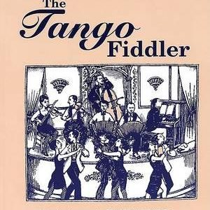 The Tango Fiddler Violin and Piano