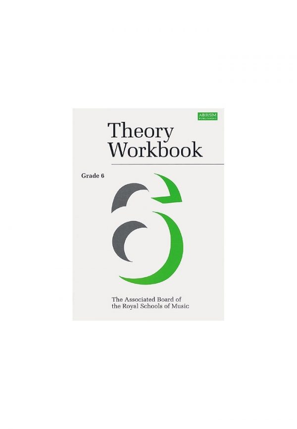 ABRSM Theory Workbook Grade 6