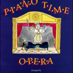 Piano Time Opera by Pauline Hall