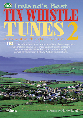 110 Irelands Best Tin Whistle Tunes Volume 2