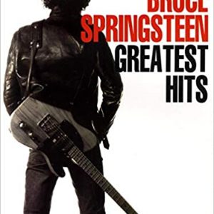 Bruce Springsteen Greatest Hits Authentic Guitar Tab Edition