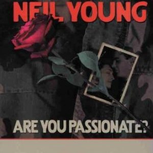 Neil Young Are You Passionate Guitar Tab