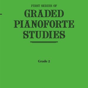 First Series of Graded Pianoforte Studies Grade 2