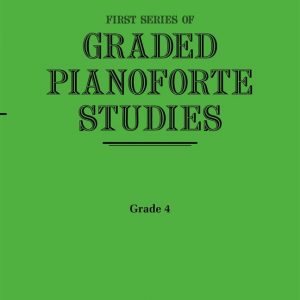 First Series of Graded Pianoforte Studies Grade 4