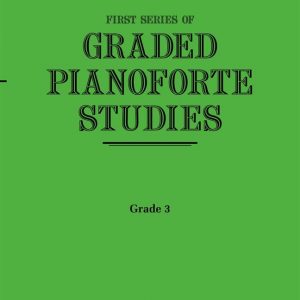 First Series of Graded Pianoforte Studies Grade 3