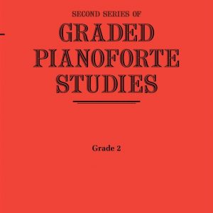 Second Series of Graded Pianoforte Studies Grade 2