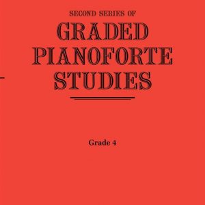 Second Series of Graded Pianoforte Studies Grade 4