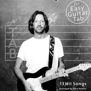 Eric Clapton For Easy Guitar Tab