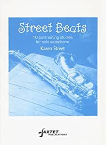 Street Beats 10 Contrasting Studies for Solo Saxophone