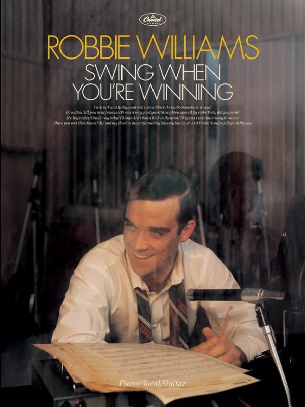 Robbie Williams Swing When Youre Winning Piano Vocal Guitar