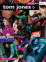 Tom Jones Greatest Hits So Far Piano Vocal Guitar