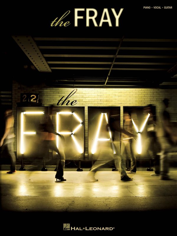 The Fray Piano Vocal Guitar