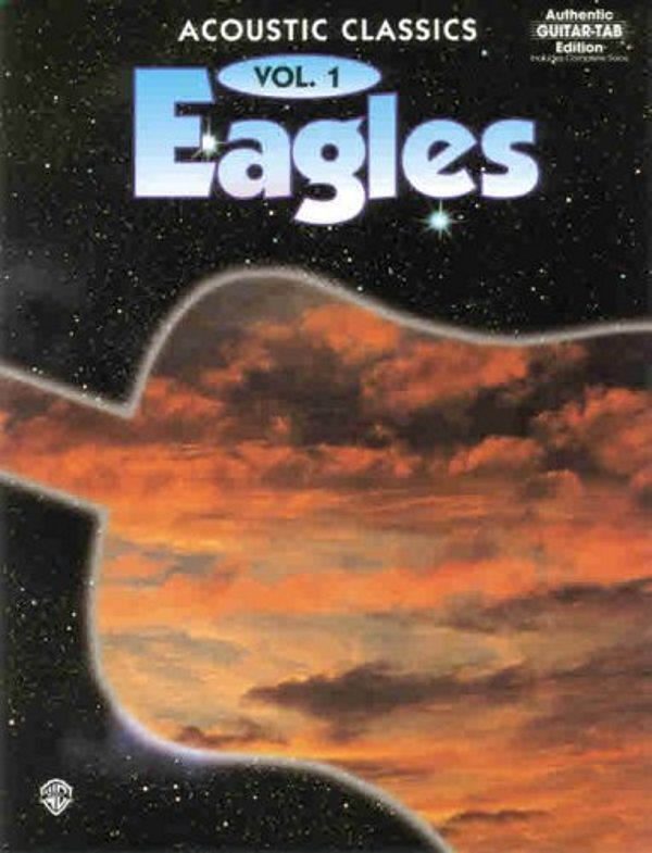 The Eagles Acoustic Classics Volume 1 Guitar Tab