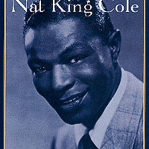 The Unforgettable Nat King Cole Piano Vocal Guitar